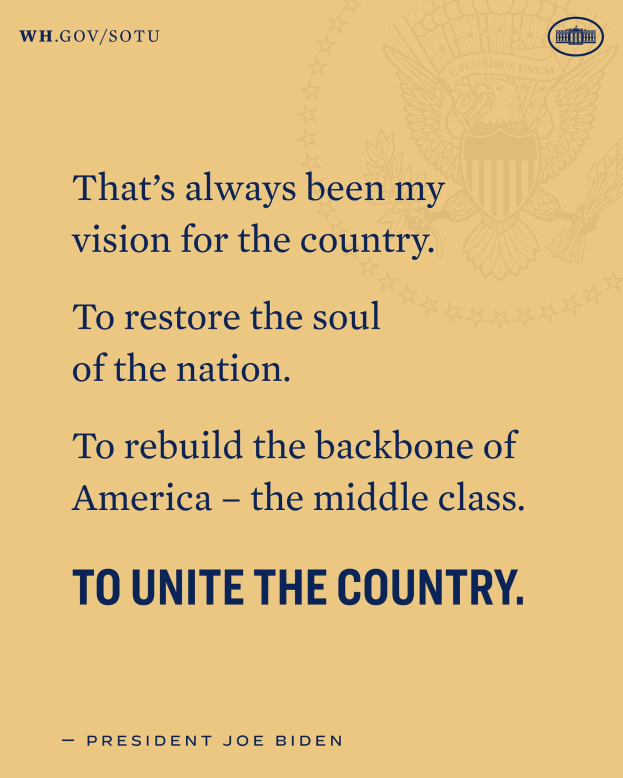 Plakat mit einem Zitat des Präsidenten Joe Biden, das besagt, "Das war immer meine Vision für das Land, das Seelenheil des Landes wiederherzustellen, den Rücken der USA zu stärken - die Mittelschicht zu vereinen."